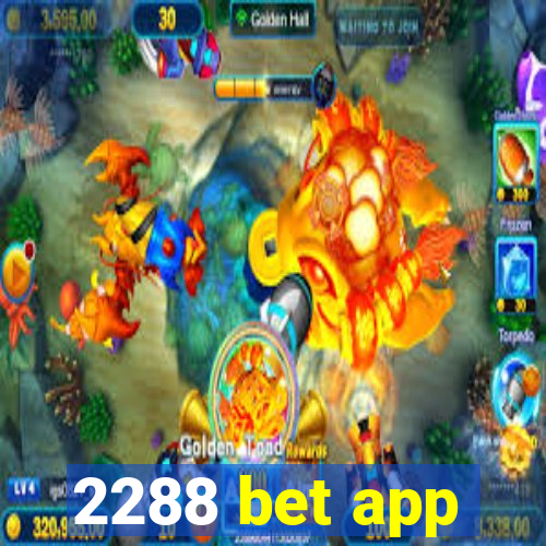 2288 bet app